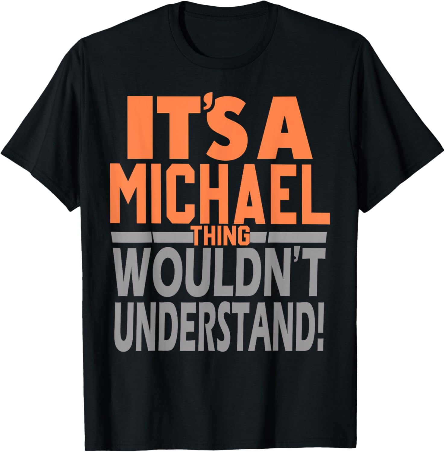 It's A Michael Thing Wouldn't Understand Name Michael Apparel | Viral Streetwear Style
