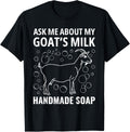 Ask Me About My Goat u2019s Milk Handmade Vintage Soap Homemade Apparel | US Viral Style | Aesthetic Fit