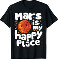 Mars is my Happy Place - Astrology Lover Apparel | Bestseller Style | Perfect Gift Choice