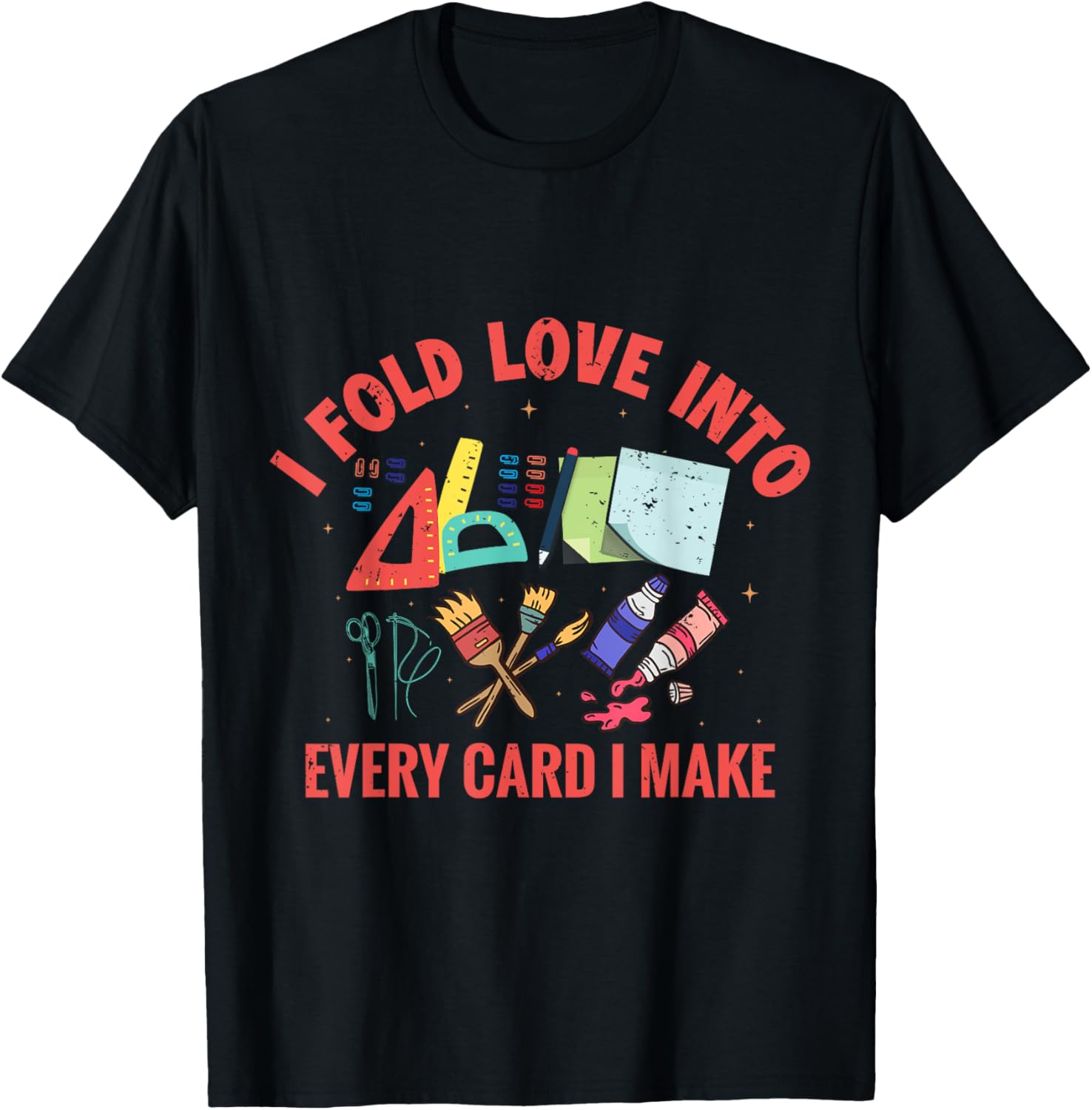 Card Making Paper Crafting Make Cards Card Maker Apparel | Premium Quality | Must-Have Style