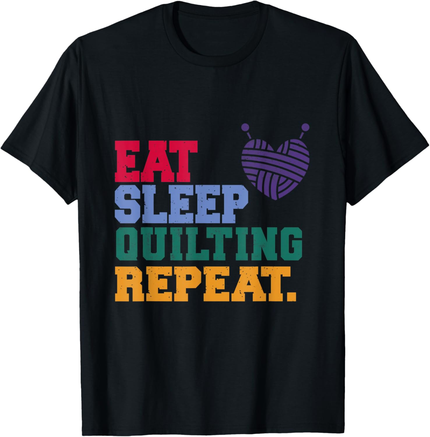 Eat Sleep Quilting Repeat Quilt Maker Apparel | US Viral Style | Must-Have Style