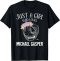 Just A Girl Who Loves Michael Gasper Prospect Baseball Fan Apparel | Everyday Casual Wear