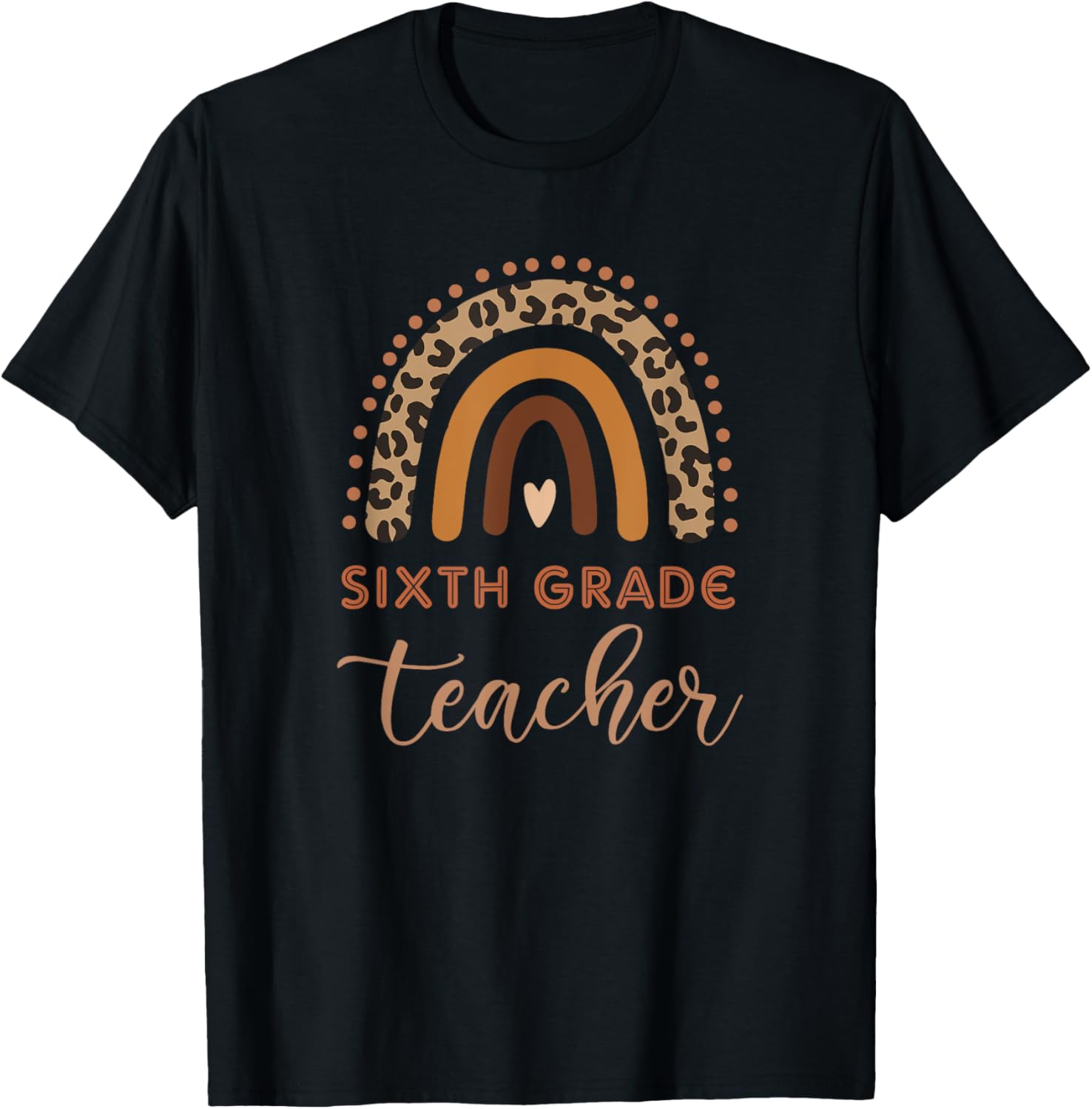 Boho Rainbow Sixth Grade Teachers 6TH Grade Cheetah Print T Shirt for Men Women T Shirt High Search Demand Hot Right Now