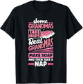 Soap Making Soap Maker Some Grandmas Funny Apparel | Trending 2025 | Perfect Gift Idea