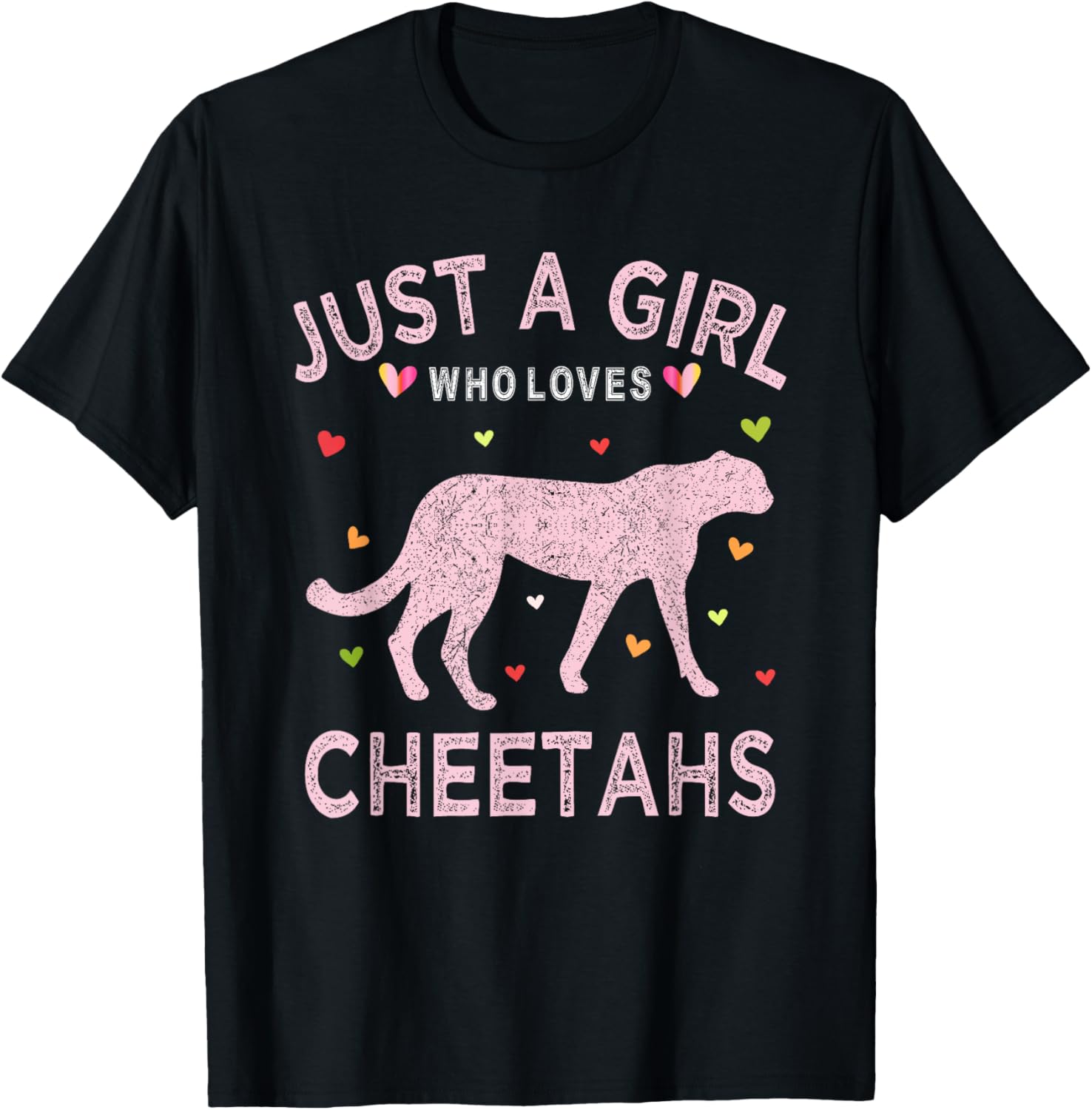 Cheetah Animal Lover Gift Just A Girl Who Loves Cheetahs Apparel Comfort Fit Hot Right Now