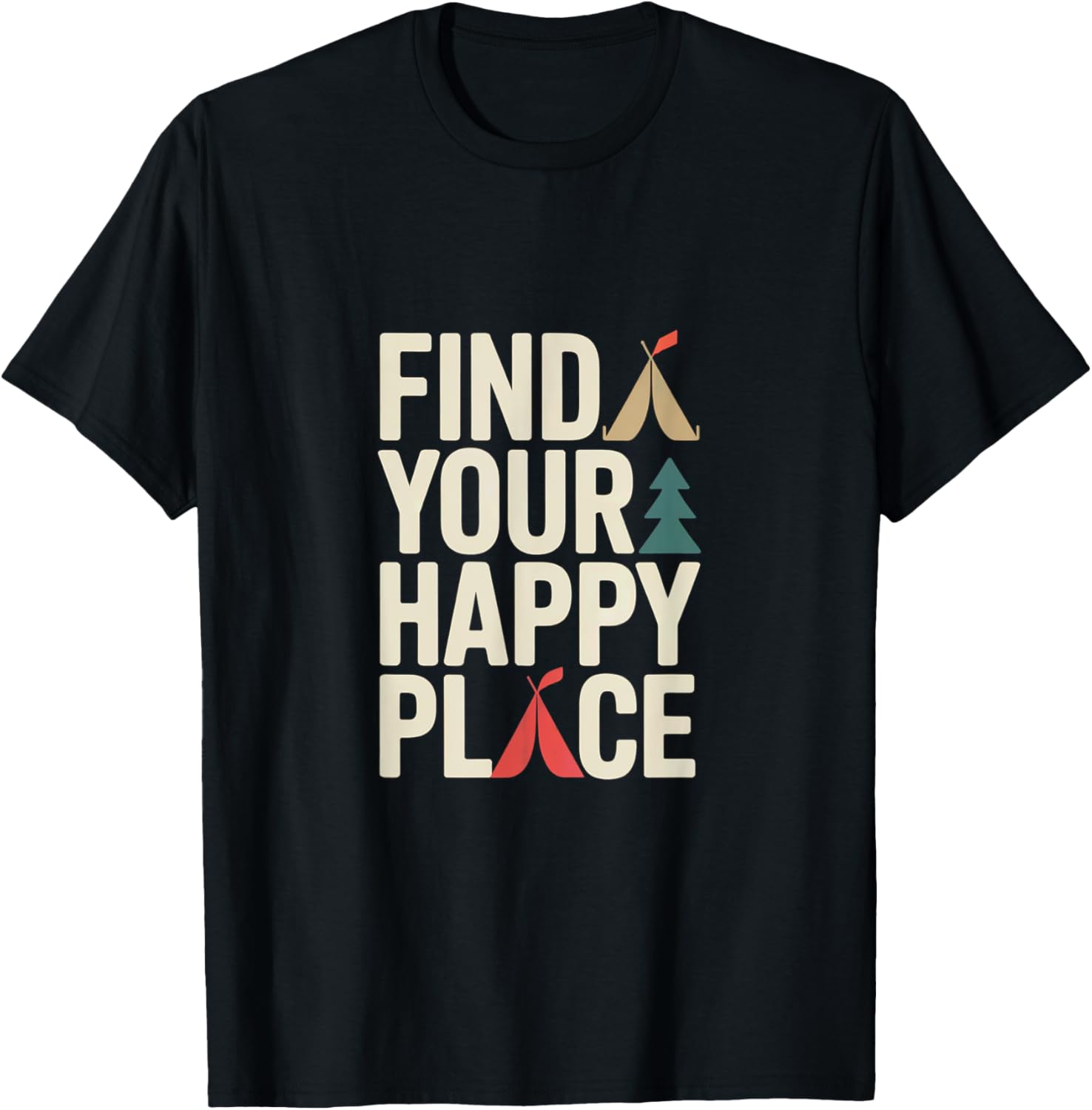 Find Your Happy Place - Geocaching Adventure Apparel | Bestseller Style | Customer Favorite