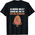 Tit of Almond Pun Maker Apparel | Trending 2025 | Aesthetic Fit