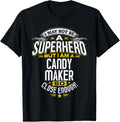Candy Maker Idea Professional Superhero Candy Makers Apparel | High Search Volume | Perfect Gift Idea