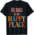 The Beach is My Happy Place Beach T-Shirt for Men Women Kids T-Shirt | High Search Volume | Perfect Gift Choice