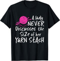 A Lady Never Discusses The Size Of Her Yarn Stash Yarn Supply | Top Rated | Customer Favorite