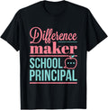School Principal Appreciation Difference Maker Elementary Apparel | High Search Volume | Comfort Daily Wear