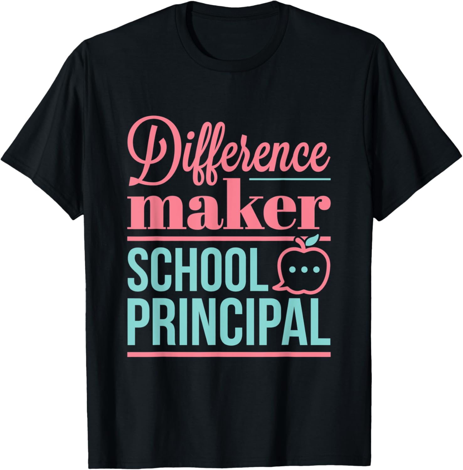 School Principal Appreciation Difference Maker Elementary Apparel | High Search Volume | Comfort Daily Wear