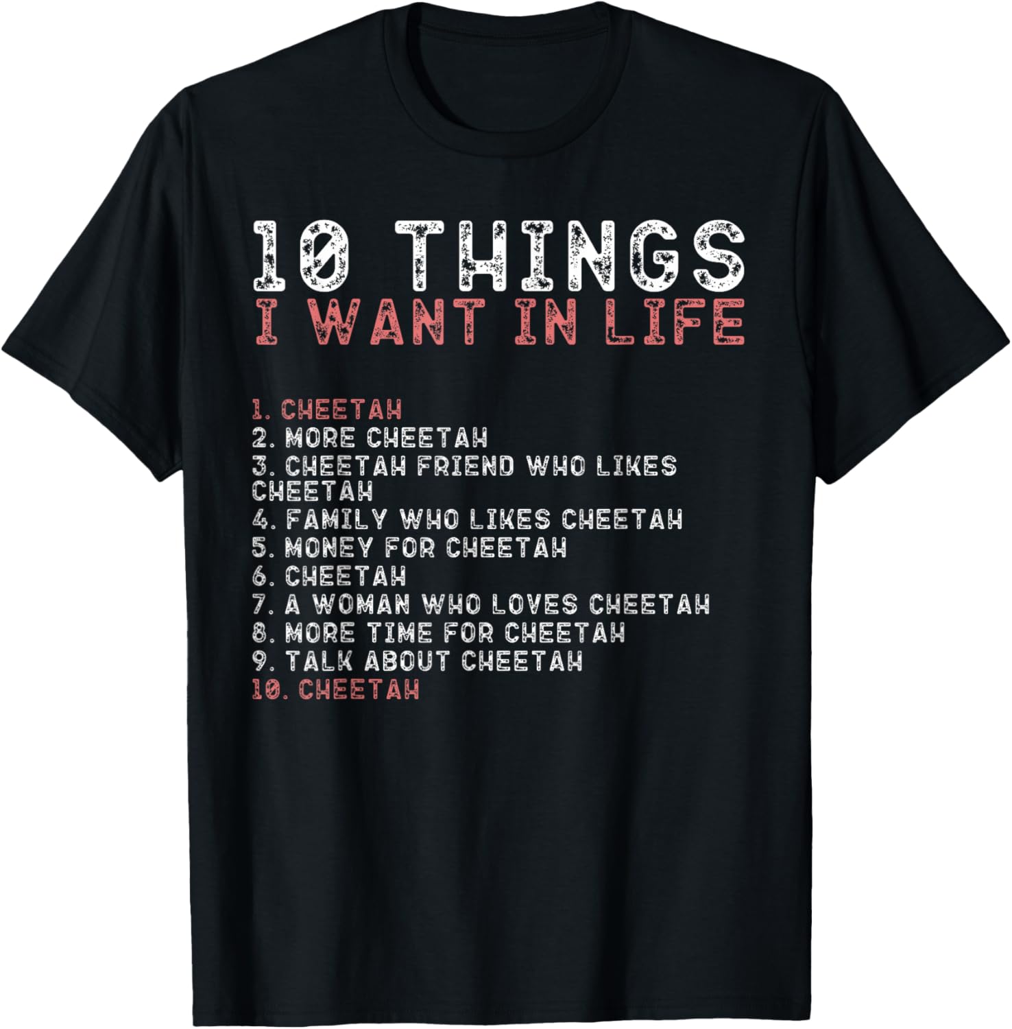 10 Things I Want In My Life Shirts CHEETAH Lovers Men T Shirt Streetwear Style Everyday Wear