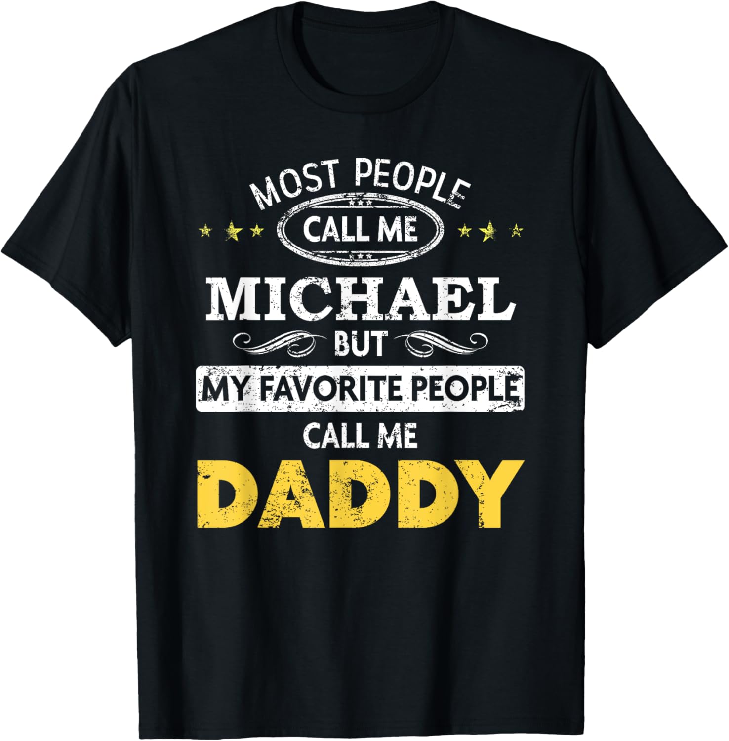 Michael Name Gift - Daddy Apparel | Perfect Gift Idea