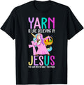 Yarn Is Like Believing In Jesus Yarn Lover Quilting Sewing Yarn Supply | Top Rated | Perfect for Crafters