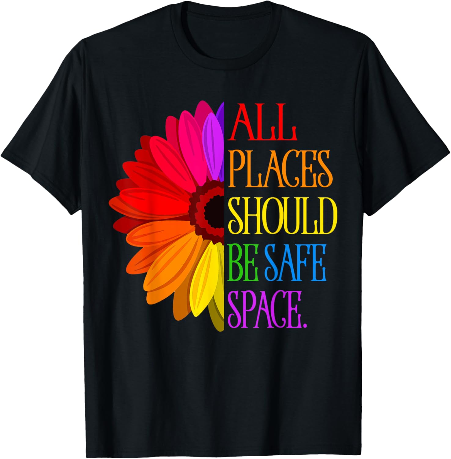 All Places Should Be Safe Space Apparel | Trending 2025 | Perfect Gift Choice