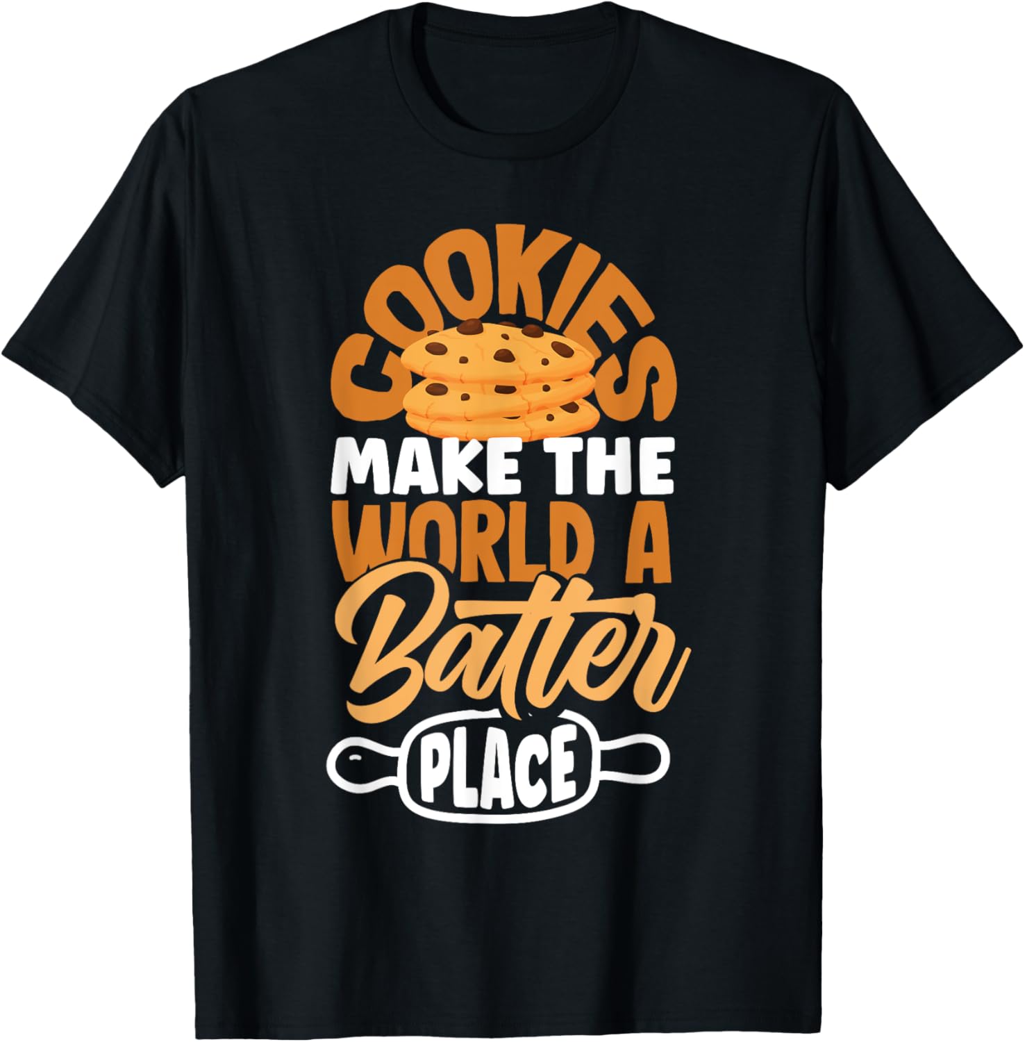 National Cookie Day Chocolate Chip Cookie Batter Place Apparel | High Search Volume | Customer Favorite