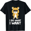 Cool Cheetah I Do What I Want Funny Cheetah Apparel Comfort Fit Fan Favorite
