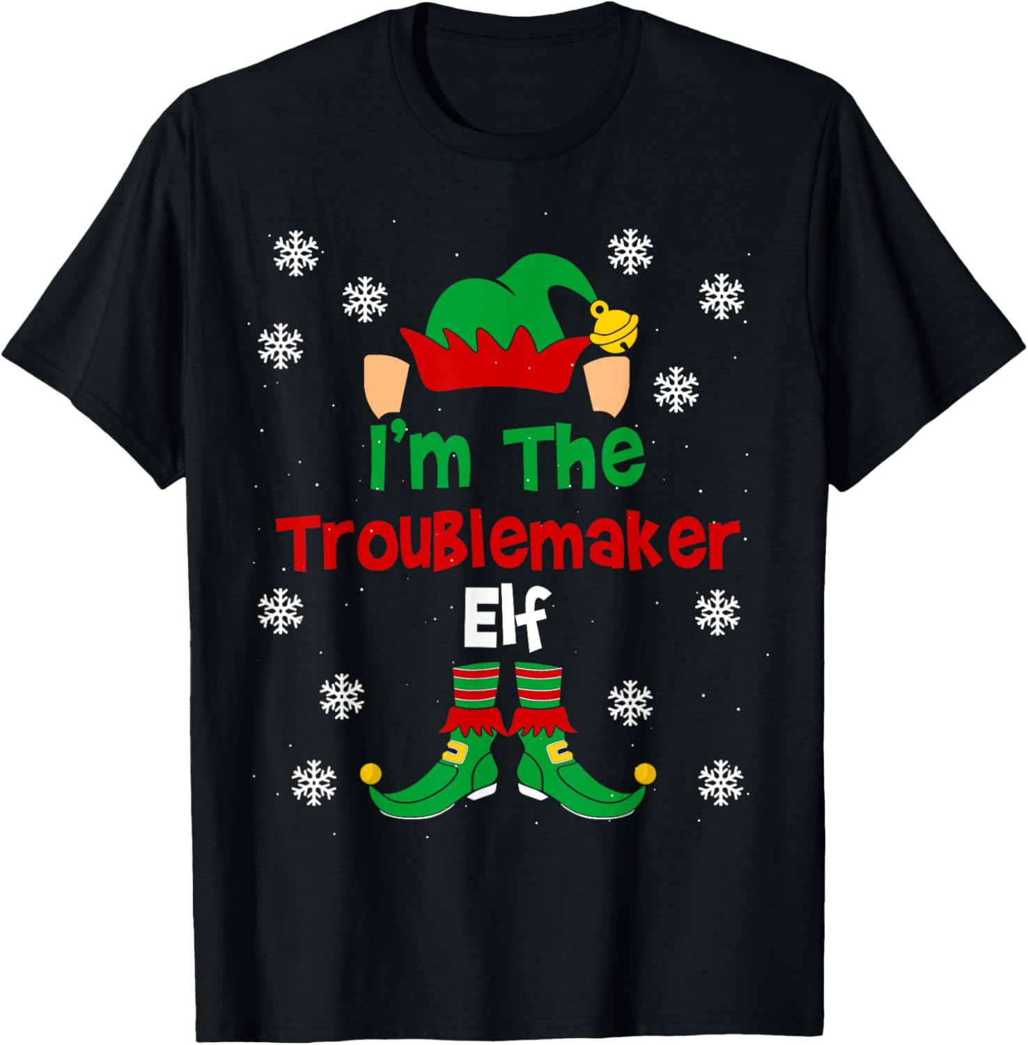 I'm The Troublemaker Elf Funny Family Matching Christmas Apparel | Premium Quality | Comfort Daily Wear