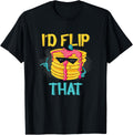I'd Flip That Pancake Breakfast Foodie Pancake Maker Apparel | Premium Quality | Aesthetic Fit