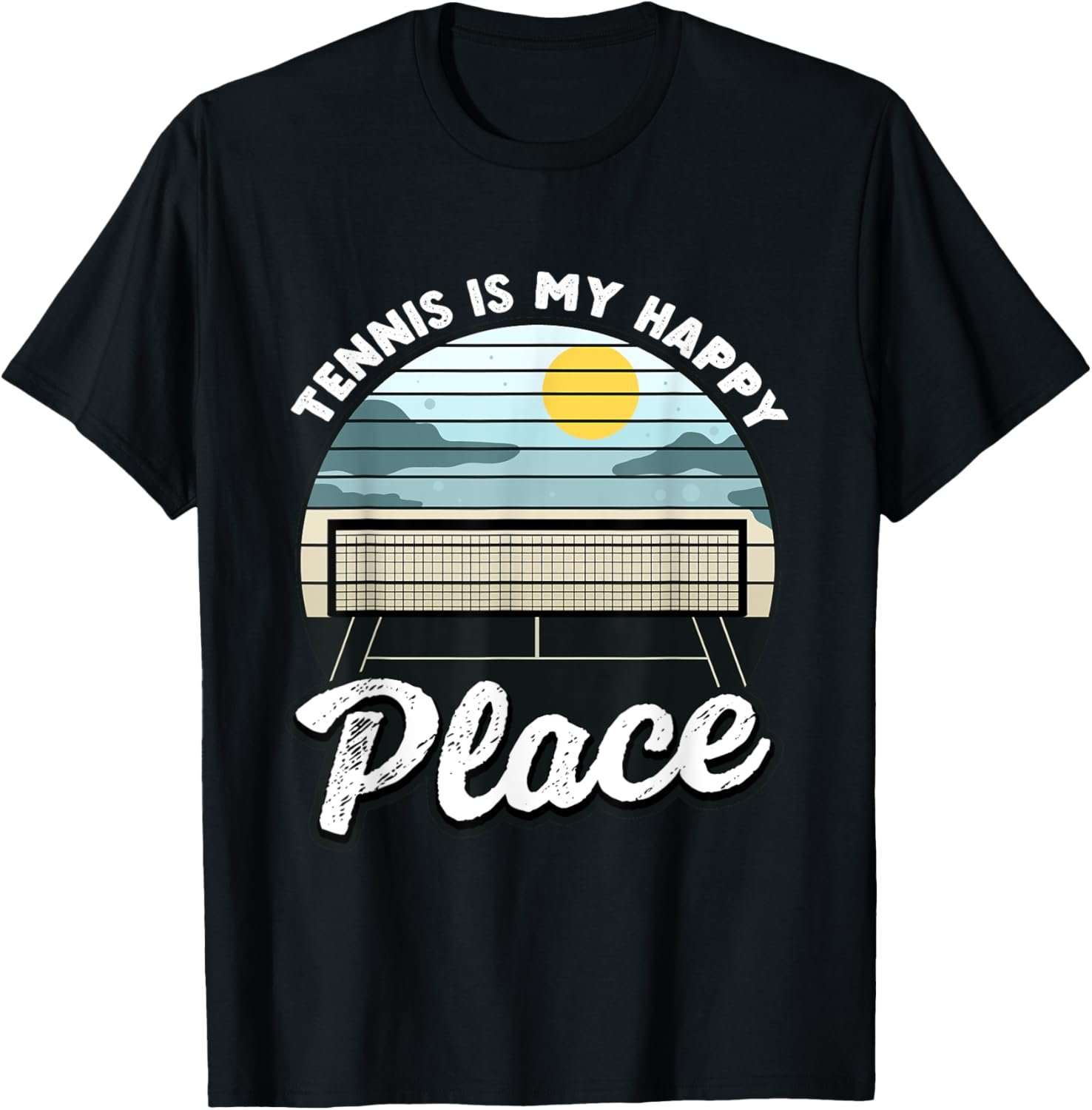 Tennis Is My Happy Place Tennis Lover Apparel | Google Shopping Optimized | Top Rated Comfort
