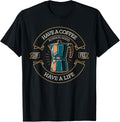 Have a Coffee - Have a Life with Print of a Coffee Maker Apparel | High Search Volume | Must-Have Style