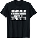 Filmmaker - always in reel trouble Pun for a Filmmaker Apparel | High Search Volume | Perfect Gift Idea
