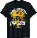 My Place To Restore The Soul - Kennebunkport Apparel | US Viral Pick | Aesthetic Casual Look