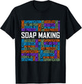 Soap Making Words for Soapmaking Lover Soap Maker Hobby Apparel | US Viral Style | Must-Have Style