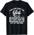 Girl Out Of MEADOWS PLACE TX TEXAS Gift Funny Home Roots USA Apparel | Premium Quality | Top Rated Comfort
