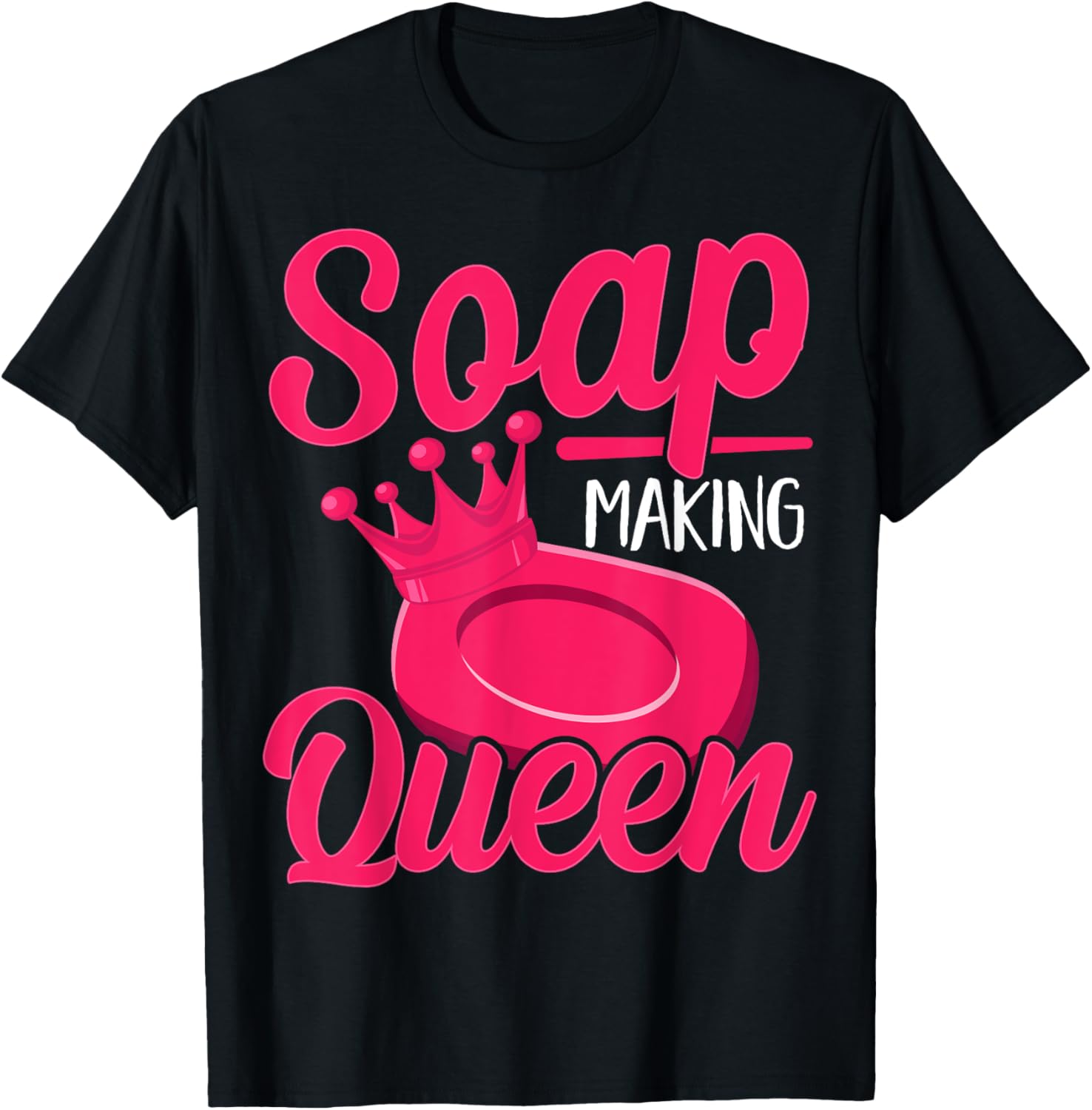Soap Making Queen Soap Maker Soapologist Apparel | Premium Quality | Must-Have Style