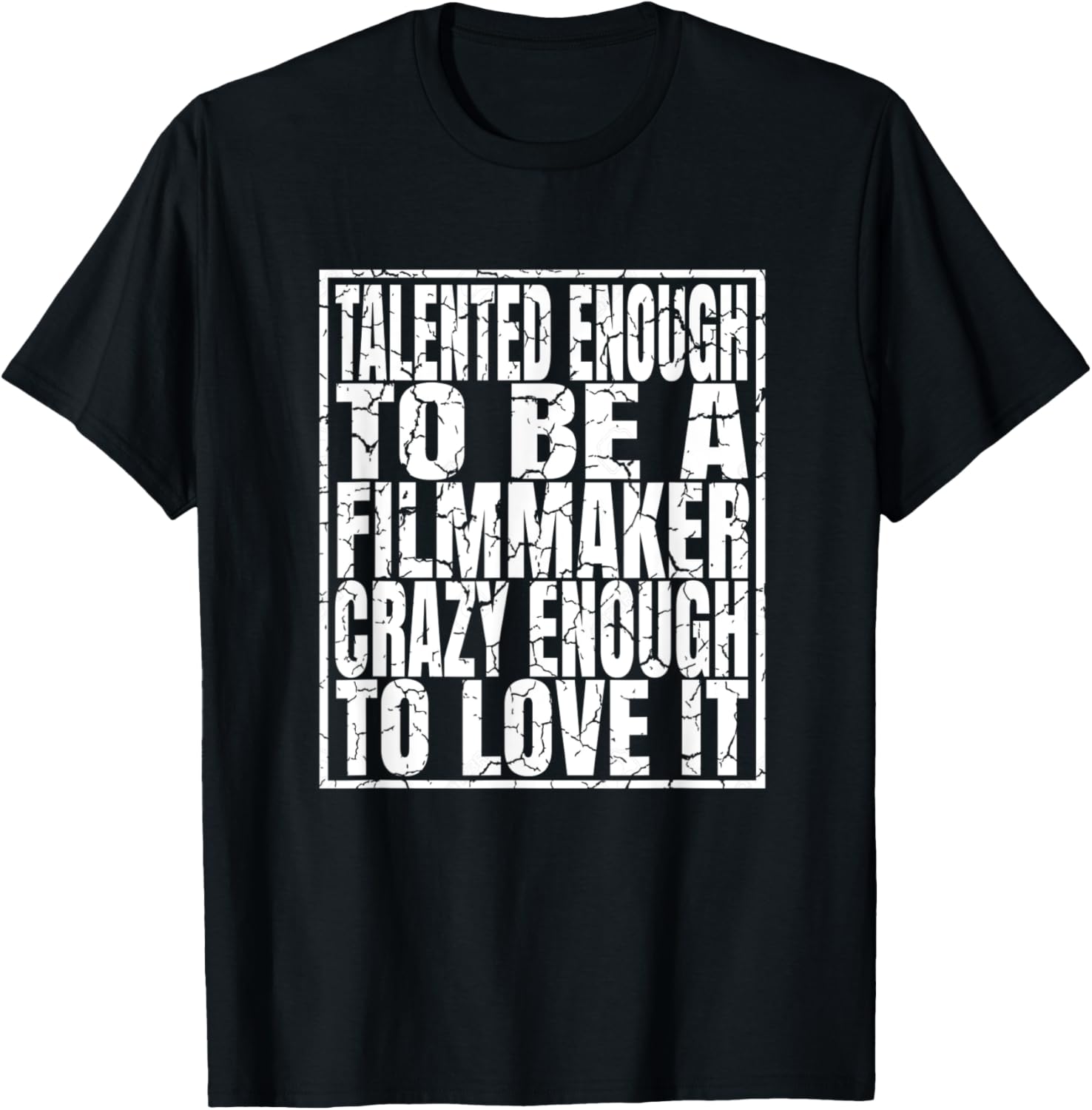 Talented Enough To Be A Filmmaker - Funny Directing Apparel | US Viral Style | Perfect Gift Idea