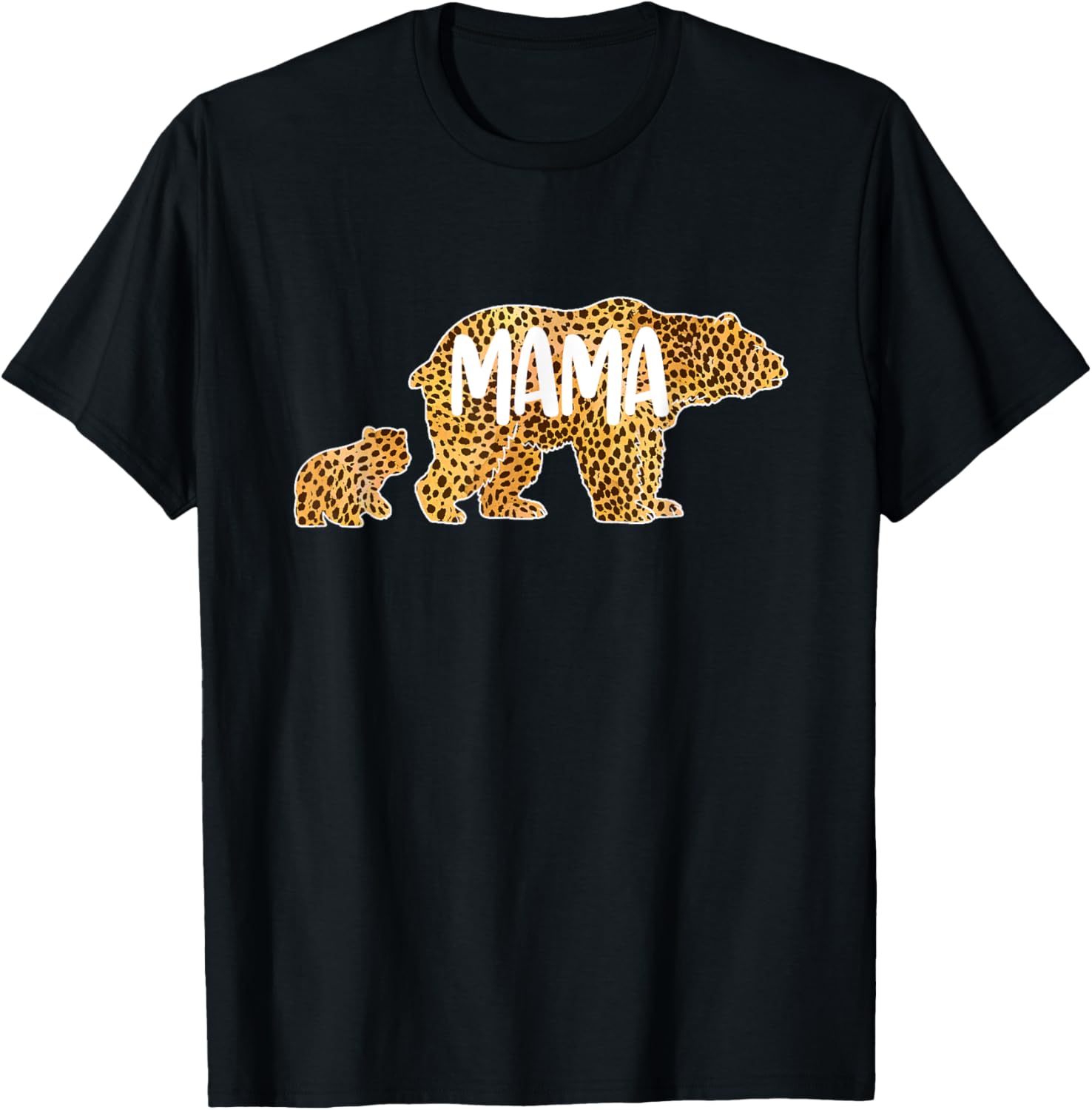Mama Bear Cheetah Leopard Print with 1 Cub Mom Mothers Gift Apparel Premium Print Everyday Wear