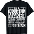 Tool And Die Maker Apparel - Cute Tool & Die Makers Design Apparel | Trending 2025 | Comfort Daily Wear