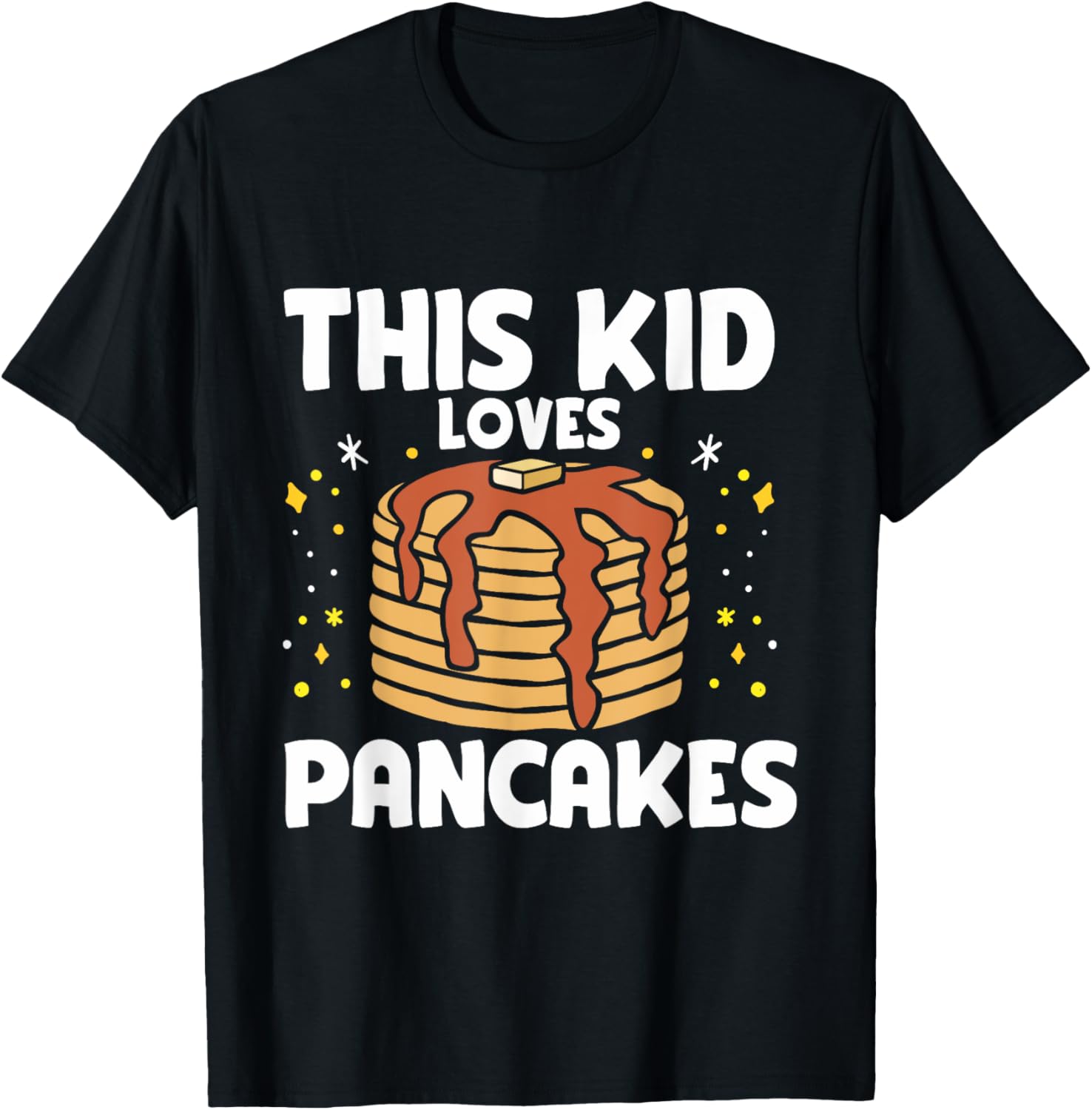 This Kid Loves Pancakes Pancake Lover Pancake Maker Syrup Apparel | High Search Volume | Must-Have Style