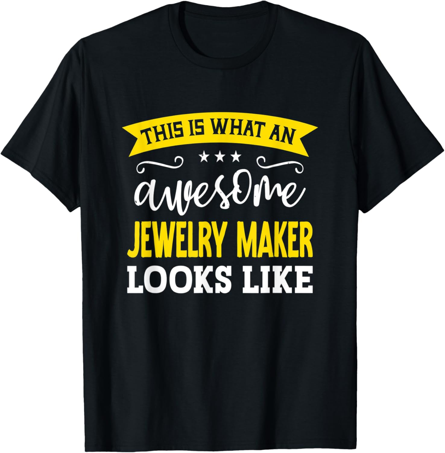 Jewelry Maker Job Title Employee Funny Worker Jewelry Maker Apparel | Best Seller Pick | Perfect Gift Idea