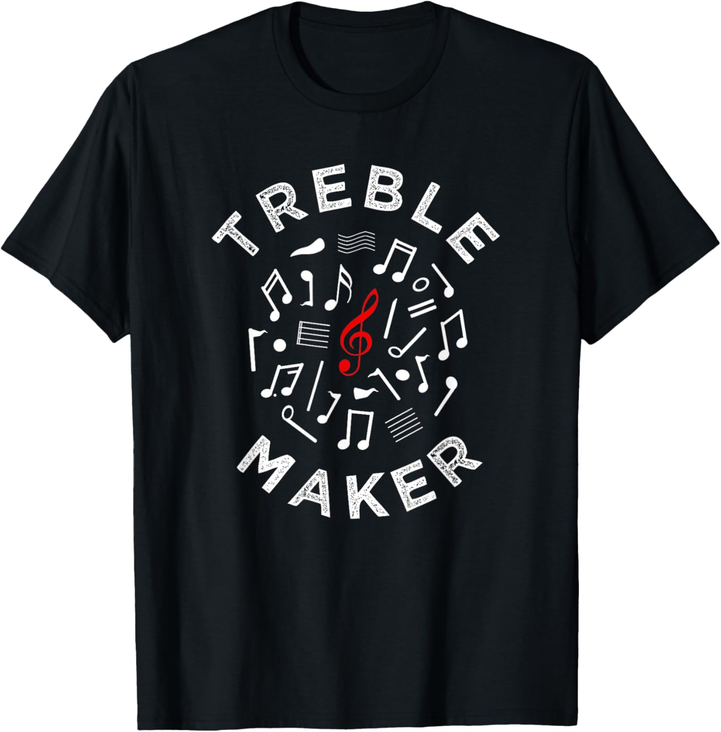 Treble Maker T-Shirt, Funny Musical Note Tee Apparel T-Shirt | US Viral Style | Aesthetic Fit