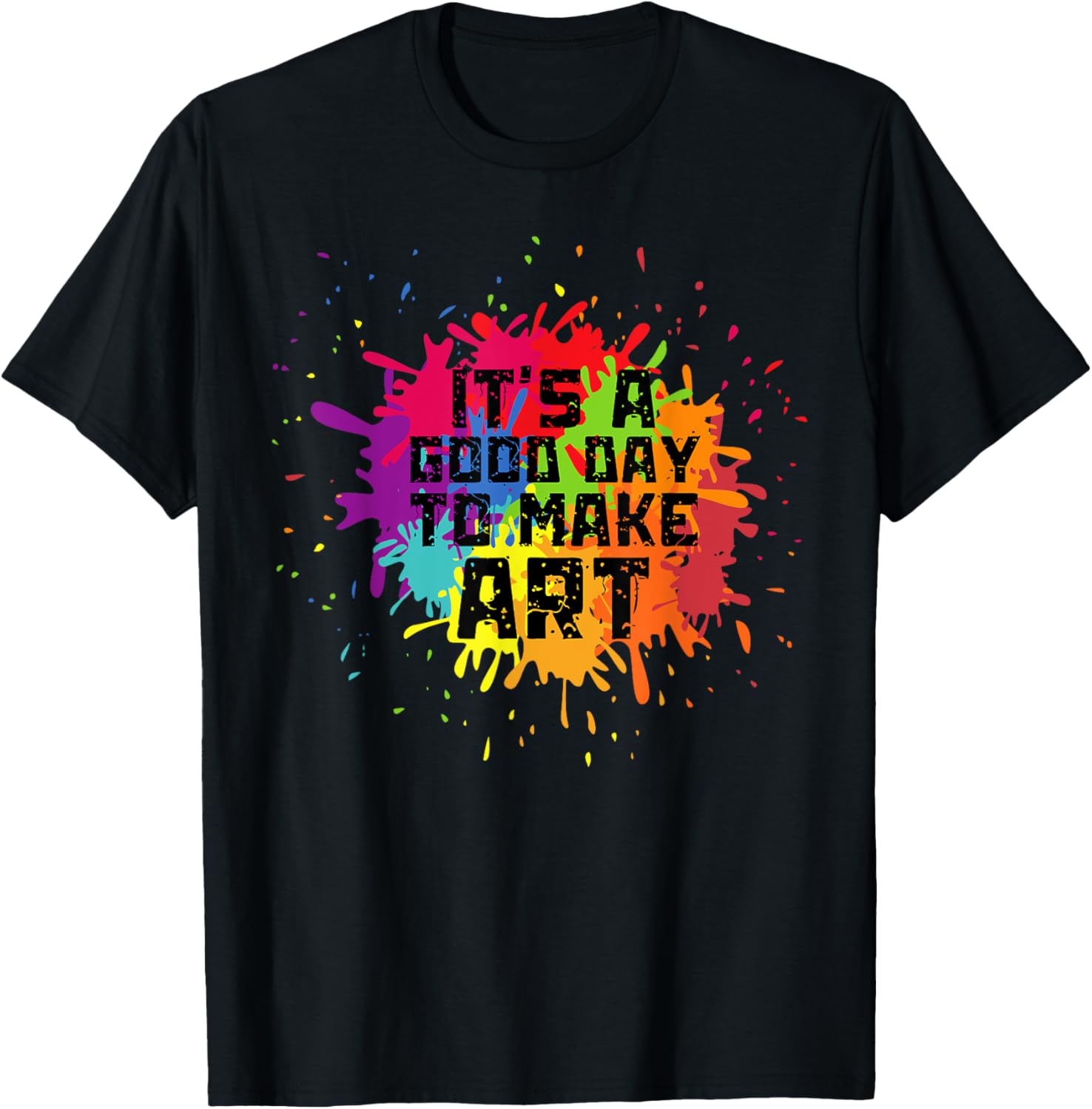 It's a Good Day to Make Art Shirt Artist Art Maker Teacher T-Shirt for Men Women Girls Kids T-Shirt | US Viral Style | M...