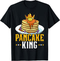 Pancake King Pancake Maker Pancakes Food Lover Apparel | Best Seller Pick | Aesthetic Fit