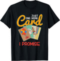 Just one more card - I promise Design for a Card Maker Apparel | Trending 2025 | Aesthetic Fit