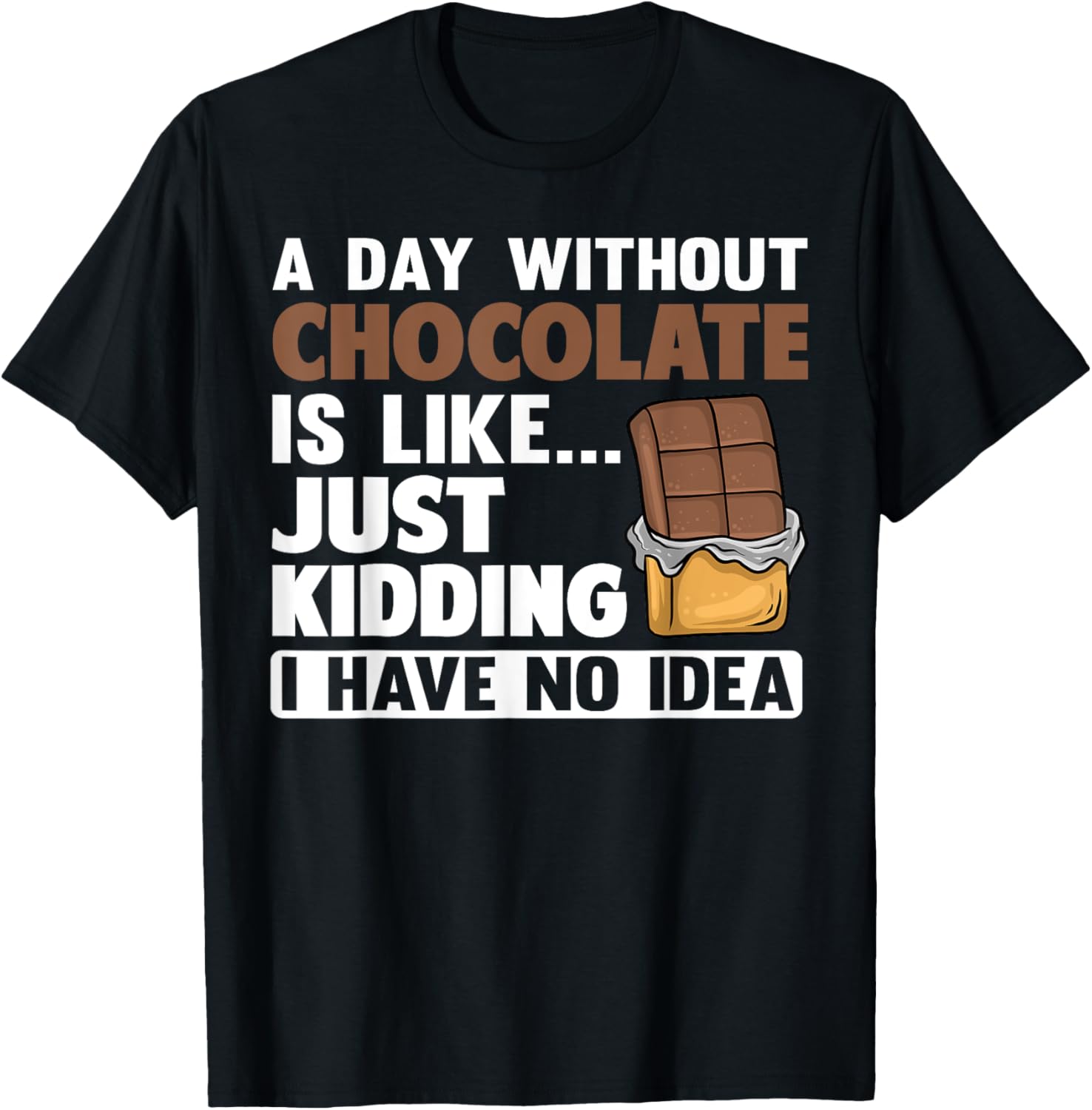 Funny Chocolate Design For Women Men Dark Chocolate Lovers Apparel | Best Seller Pick | Must-Have Style