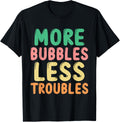 Soap Making, More Bubbles Less Troubles, Soap Maker Apparel | Premium Quality | Perfect Gift Idea