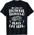 Cats Lover In Case Of Emotional Breakdown Place Cat Here T-Shirt for Men Women Kids T-Shirt | High Search Volume | Aesthetic Casual Look