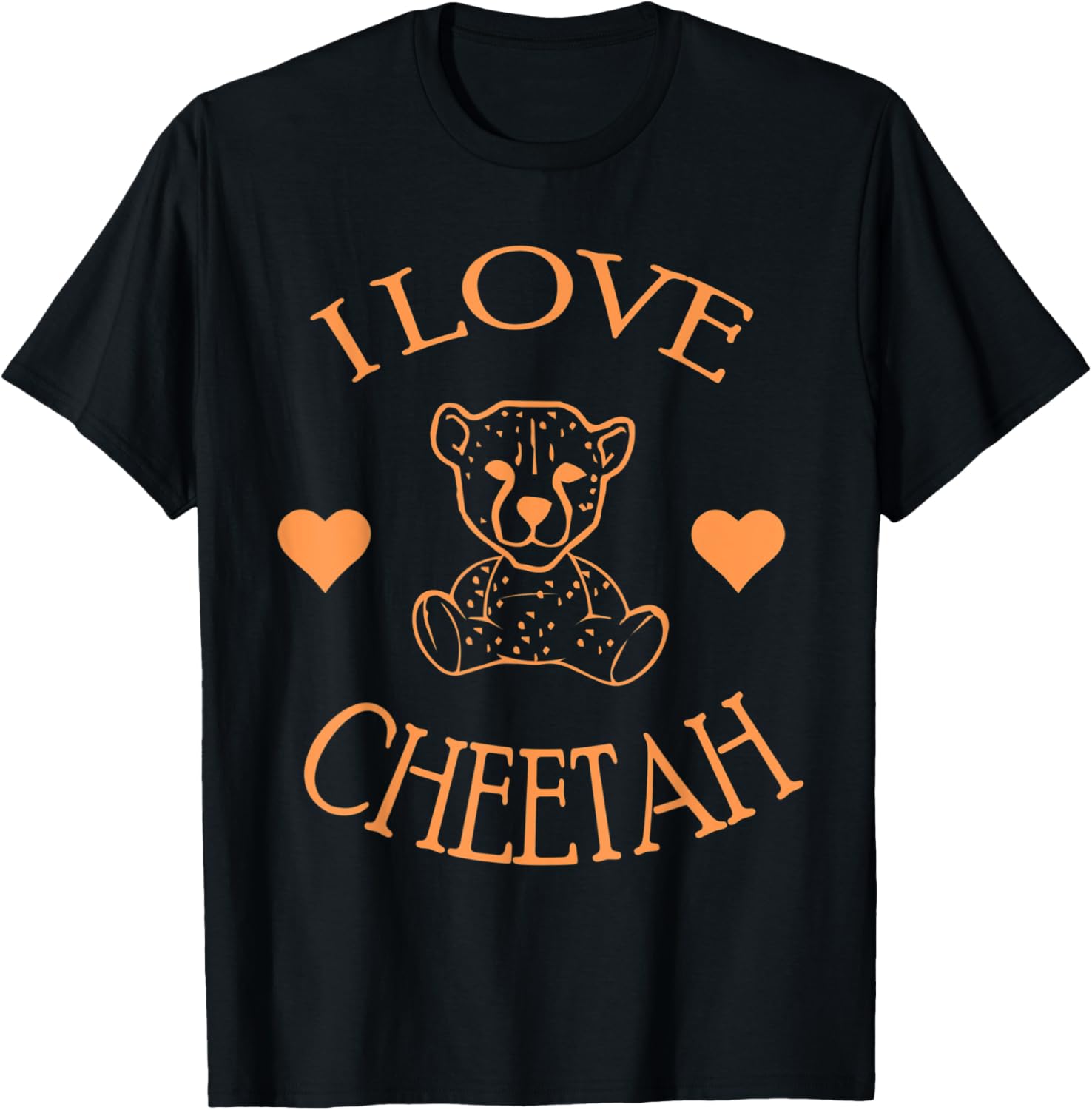 Cheetah I Love Cheetahs Gifts for Zoo and Cheetah Lover Apparel Trending US Hot Right Now