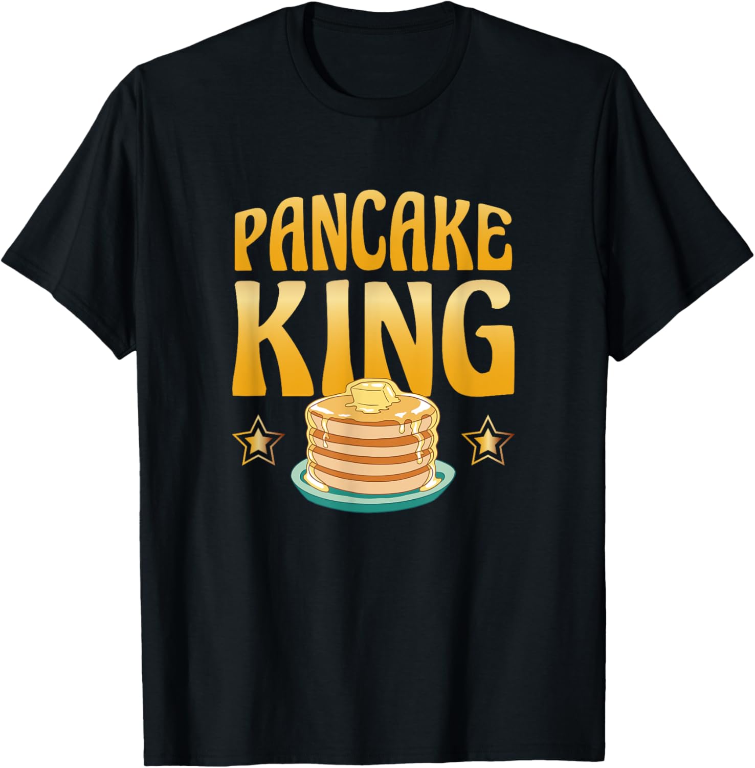 Pancake King Pancake Syrup Foodie Pancake Maker Apparel | US Viral Style | Aesthetic Fit