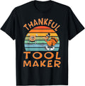 Tool Maker Job Funny Thanksgiving Apparel | Best Seller Pick | Aesthetic Fit