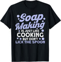 Soap Making Lovers Don't Lick The Spoon Soap Maker Apparel | Trending 2025 | Must-Have Style
