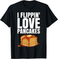 I Flipping Love Pancakes T-Shirt for a Pancake Maker T-Shirt | Trending 2025 | Comfort Daily Wear