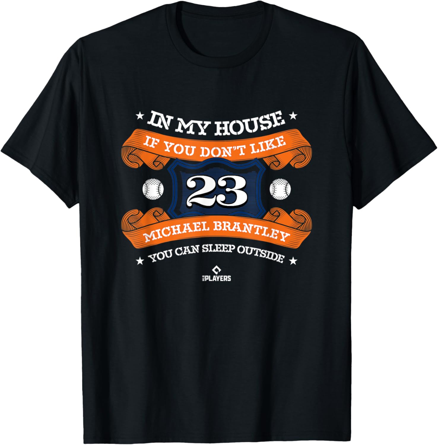 In My House Michael Brantley Baseball Player MLBPA Apparel | Everyday Casual Wear