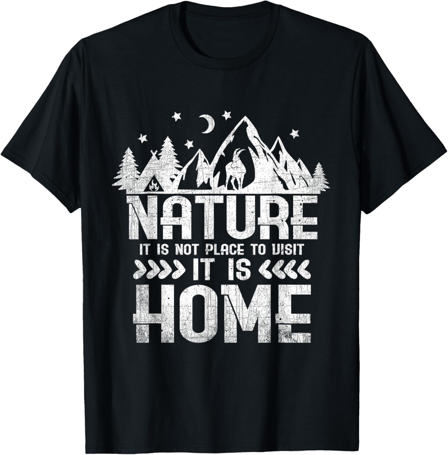 Nature It Is Not A Place To Visit It Is Home Camping Hiking Apparel | Google Shopping Optimized | High CTR Boost